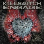 Killswitch Engage - The End of Heartache (2004 전곡)