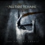 All That Remains - The Fall Of Ideals (2006 전곡)