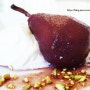 과일디저트 - 배와 와인소스(Poached Pear in Red Wine)