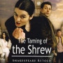 셰익스피어 리톨드 : 말괄량이 길들이기(The Taming of the Shrew, 2005) │ 그녀를 사로잡은 나쁜 남자의 치명적 매력