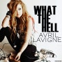 Avril Lavigne(에이브릴 라빈) - What The Hell (Single)