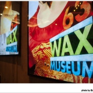 Wax Museum-이모저모