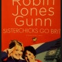 Robin Jones Gunn - Sisterchicks Go Brit!