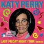 Katy Perry(케이티 페리) _ Last Friday Night (T.G.I.F.)