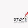 WAP DUO >>UHBEE 바탕화면 배포