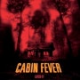캐빈 피버 (Cabin Fever,2002)
