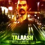 Talaash (2012) First Look