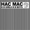 Hac Mac - B B Girls B B Boys(Shinichi Osawa Remix) : 네이버 블로그