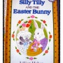 <An i can read book> Silly Tilly and the easter bunny