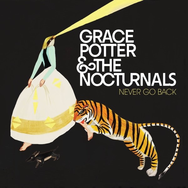 Grace Potter & The Nocturnals (그레이스 포터 앤 녹터널스) - Never Go Back (M/V ...