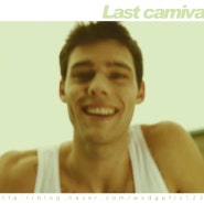 http://blog.naver.com/wkdgpfls1234, last carnival~.. ww