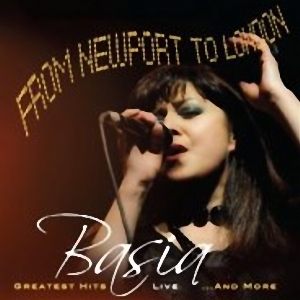 From Newport to London Greatest Hits Live & More - Basia : 네이버 블로그