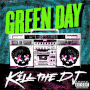 Greenday- Kill The DJ [MV/가사/해석/라이브]