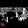 좋아했던 노래 - Murray Head - One Night in Bangkok