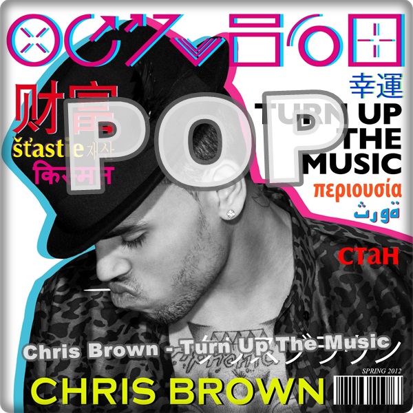 chris brown turn up the music