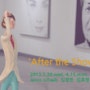 'After the Show' 展 2013.3.20.wed.-4.15.mon.