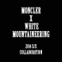 몽클레어 X 화이트 마운티니어링 2014 S/S 콜라보레이션 MONCLER X WHITE MOUNTAINEERING COLLABORATION COLLECTION