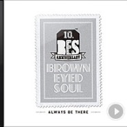 브라운아이드소울(Brown Eyed Soul) 데뷔 10주년 기념 싱글! <Always be there> 'Always be there'