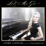 Avril Lavigne (Feat. Chad Kroeger) - Let Me Go (가사,듣기,해석,뮤비)