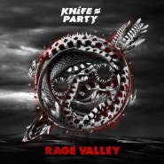 Knife Party - Rage Valley (듣기)