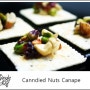 케이터링 메뉴 [Candied Nuts Canape] 캔디드 넛 카나페