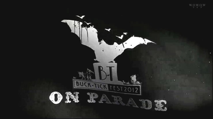 Buck Tick 25th Anniversary Fest 12 On Parade Wowow Live 中 네이버 블로그 Buck Tick 25th Anniversary Fest 12 On Parade Wowow Live 中 네이버 블로그