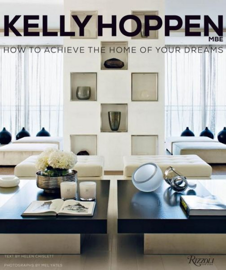 KELLY HOPPEN INTERIORSインテリア洋書 Kelly Hoppen: The Art of Interior Design - Rizzoli New York