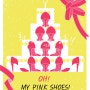 oh my pink shoes!