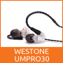 뮤지션을 위한 프로페셔널 이어폰, WESTONE UMPRO 30