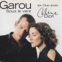 Celine Dion Et Garou - Sous Le Vent