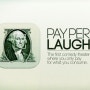 Pay per Laugh