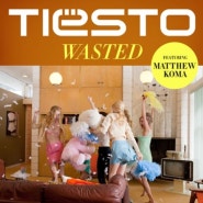 [MUZIK] Tiësto - Wasted ft. Matthew Koma