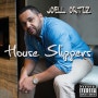 [Cover Art] Joell Ortiz - House Slippers