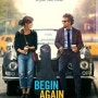 영화 비긴어게인(Begin again) 명대사* 예술과 사랑의 도시, 뉴욕을 배경으로 한 로맨틱멜로디 비긴어게인 OST