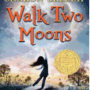 [원서읽기-뉴베리] Walk Two Moons - Study guide, Worksheet, book pdf 등의 도움 자료