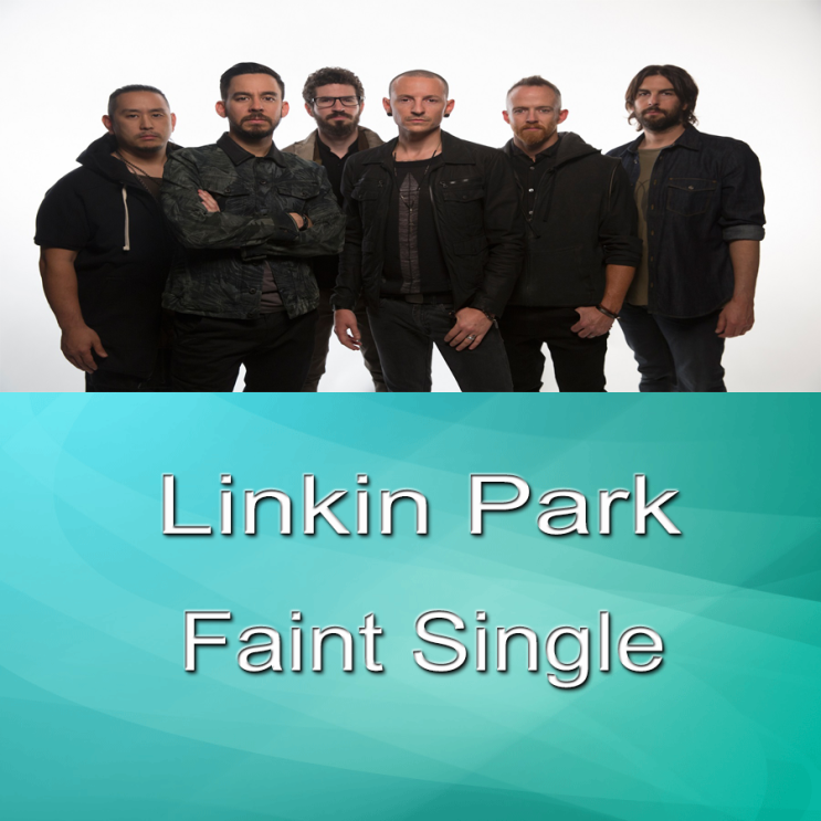 [블로그DJ]Linkin Park : Faint 노래가사 (Single) : 네이버 블로그