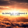 [WaterFlame] Glorious Morning 2