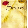 THE SECRET # 당신이 원하는 것들이 이미 당신 것이라고 여겨라.
