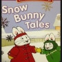 [Max & Ruby] Snow Bunny Tales[키즈북세종]