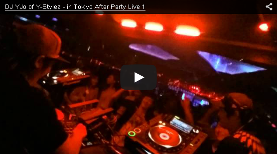 DJ YJo of Y-Stylez - in ToKyo After Party Live : 네이버 블로그
