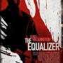 [영화]더 이퀄라이저 The Equalizer, 2014 - 내용은 따지지 말고 액션만 즐겨 볼 것