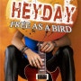 [Rock]Free As a Bird-Heyday - 스타커머스엔터테인먼트