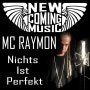 [HipHop / Rap]Nichts Ist Perfekt-MC Raymon - 스타커머스엔터테인먼트