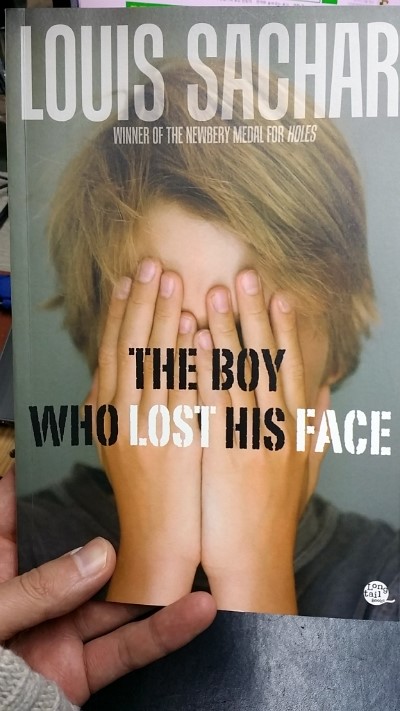 The Boy Who Lost His Face by Louis Sachar