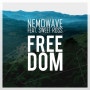 Nemowave feat. Sweet Ross - Freedom