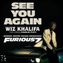 Wiz Khalifa - See You Again (feat. Charlie Puth) [Furious 7 Soundtrack]