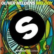 Oliver Heldens - Melody / 그 외 올리버 헬덴스의 곡들 !