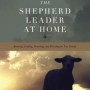 The Shepherd Leader at Home 서평