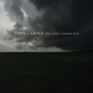 Times Of Grace - The Hymn of Broken Man 앨범 리뷰