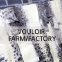 VOULOIR FARM / 블루아 공장 / 블루아 농장